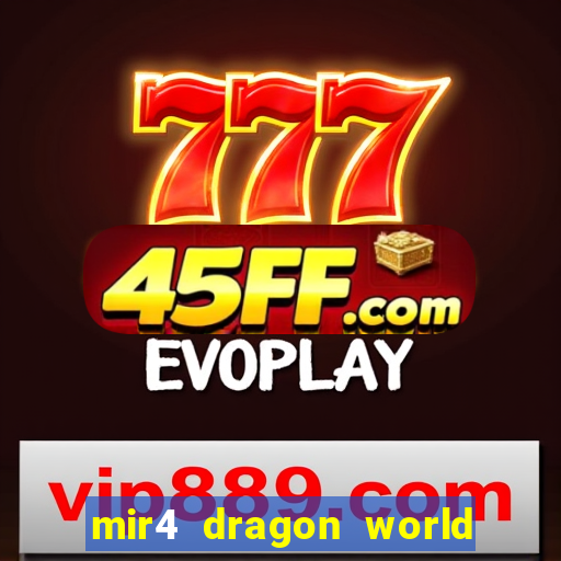 mir4 dragon world private server